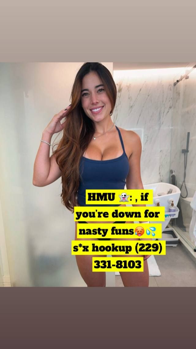 HMU 👻: ,if you’re down for nasty funs🥵💦 s*x hookup (229) 331-8103 - Image 2